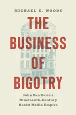 The Business of Bigotry