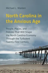 North Carolina in the Anxious Age