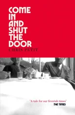 Come In and Shut the Door