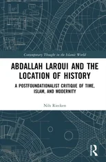 Abdallah Laroui and the Location of History