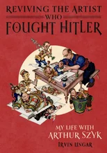 Reviving the Artist Who Fought Hitler