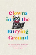 Clowns in the Burying Ground