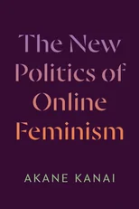 The New Politics of Online Feminism