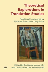 Theoretical Explorations in Translation Studies