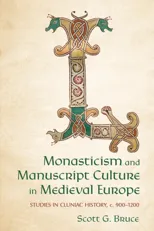 Monasticism and Manuscript Culture in Medieval Europe