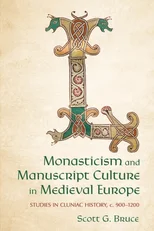 Monasticism and Manuscript Culture in Medieval Europe
