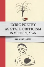 Lyric Poetry As State Criticism in Modern Japan