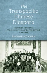 The Transpacific Chinese Diaspora