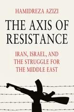 The Axis of Resistance