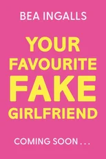 Your Favourite Fake Girlfriend