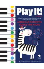 Play It! Patriotic Songs for Piano