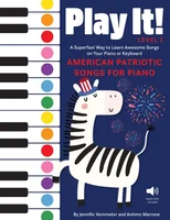 Play It! Patriotic Songs for Piano