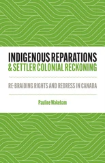 Indigenous Reparations and Settler Colonial Reckoning