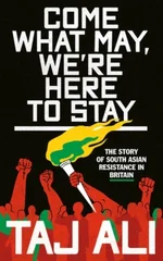 Come what may, we're here to stay