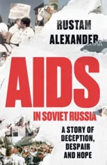 AIDS in Soviet Russia