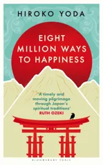 Eight Million Ways to Happiness