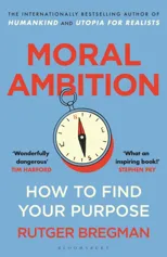 Moral Ambition