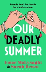 Our Deadly Summer