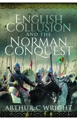 English Collusion and the Norman Conquest