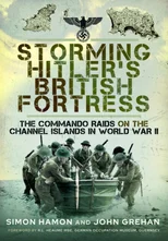 Storming Hitler's British Fortress