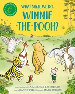 What Shall We Do, Winnie-the-Pooh?