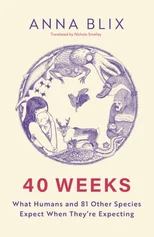 40 Weeks