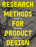 Research Methods for Product Design, second edition