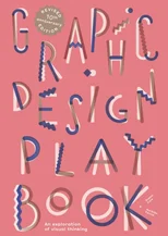 Graphic Design Play Book 2nd Edition
