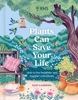 RHS Plants Can Save Your Life