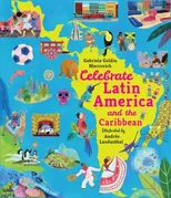 Celebrate Latin America and the Caribbean
