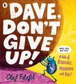 Dave, Don't Give Up!