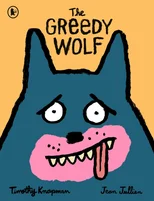 The Greedy Wolf