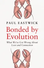 Bonded by Evolution