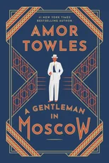 A Gentleman in Moscow