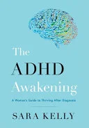 The ADHD Awakening