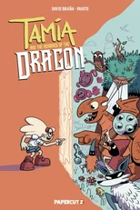 Tamia and the Memories of the Dragon Vol. 1