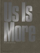 Us Is More
