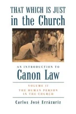 That Which Is Just in the Church – Volume 2