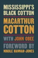 Mississippi's Black Cotton