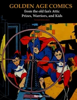 Golden Age Comics from the Old Fan's Attic