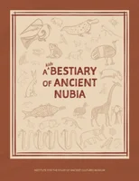 A Kid's Bestiary of Ancient Nubia