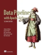 Data Pipelines with Apache Airflow, Second Edition