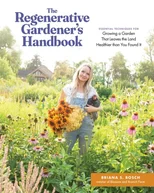The Regenerative Gardener's Handbook