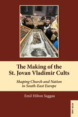 The Making of the St. Jovan Vladimir Cults