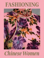 Fashioning Chinese Women