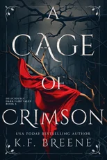 A Cage of Crimson
