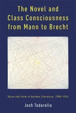 The Novel and Class Consciousness from Mann to Brecht