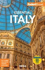 Fodor's Essential Italy 2026