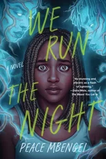 We Run the Night