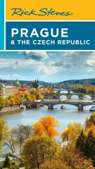 Rick Steves Prague & the Czech Republic (Thirteenth Edition)